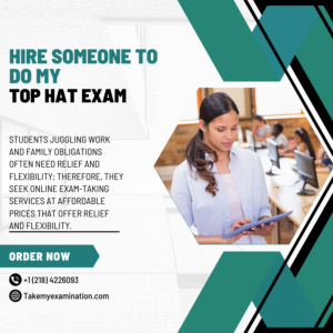 Hire Someone To Do My Top Hat Exam