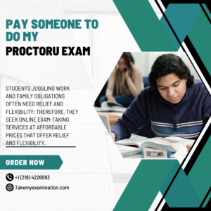 Pay Someone To Do My ProctorU Exam